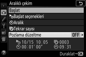 Aralık sayısını seçmek için: Tekrar sayısı seçeneğini vurgulayın ve 2 düğmesine basın. Aralık sayısını seçin ve J düğmesine basın.