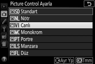 Picture Control lerini Değiştirme Mevcut ön ayar veya özel Picture Control leri (0 161) sahneye veya kullanıcının yaratıcı düşüncesine uyacak şekilde değiştirilebilir.