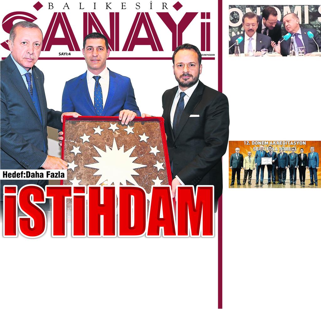 Balıkesir programı kapsamında Balıkesir Valiliği ni, Balıkesir Büyükşehir Belediyesi ni ziyaret eden Cumhurbaşkanı Erdoğan, Balıkesir iş dünyasının önemli isimleri
