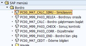 Gerçek çalıştırmadan önce olası hataları bertaraf etmek açısından simülasyon bordro çalıştırması yapmak önerilen bir yöntemdir.