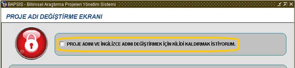 : Bu düğmeye basılarak açılan aşağıdaki ekranda Projenin Adı ve Project Name bölümlerine