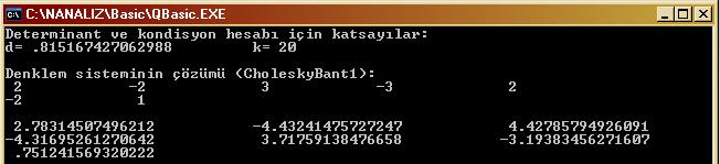 15 PROGRAMLAR: Doğrusal denklem sistemi çözümü-choleskybant1 139 Örnek: ibant=4 10 2 3 1 11 12 10 10 9 2 1 3 1 10 21 22 12 3 0 5 31 32 7 7 A = 8 1 2 241 42 = 11 11 =?