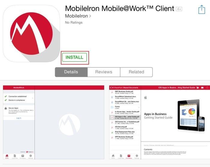 5. MobileIron App Store sayfasına yönlendirileceksiniz. MobileIron Mobile@Work Client ekranında. Uygulamayı yüklemek için +INSTALL (+YÜKLE) düğmesine çift dokunun.