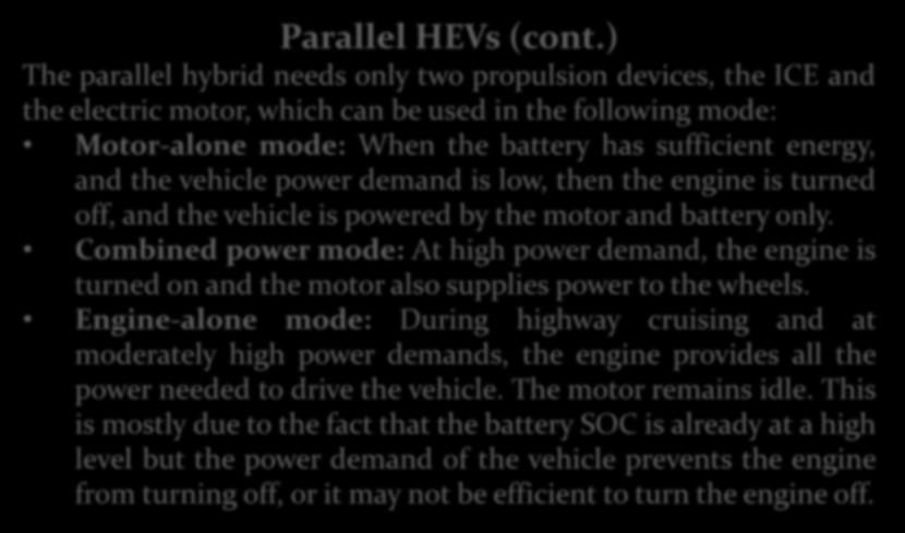 HİBRİD ARAÇLAR Parallel HEVs (cont.