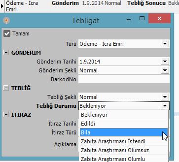 Aşağıdaki gibi sonraki kayıt için ilerlediğinizde tebliğ sonucu beklenen bir sonraki