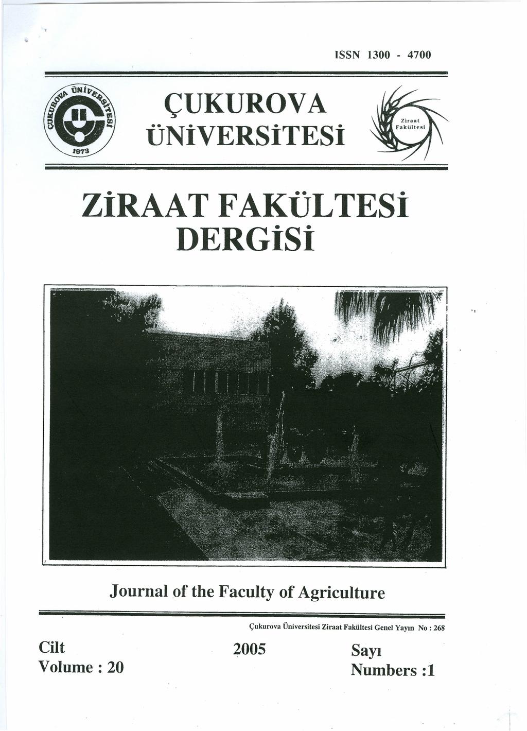 ISSN 1300-4700 ÇUKUROVA üniversitesi ZİRAAT FAKüLTESİ DERGİSİ Journal of the Faculty of