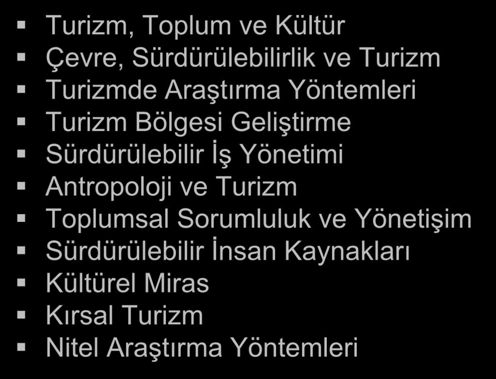 YÜKSEK LİSANS PROGRAMI Bölümümüzün, Boğaziçi Üniversitesi Sosyal Bilimler Enstitüsü bünyesinde 2012 Güz döneminde hayata geçirdiği Sürdürülebilir Turizm Yönetimi yüksek lisans programında önerilen