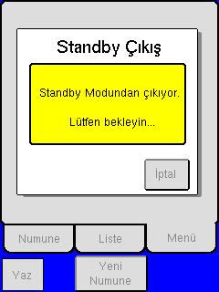 Açılan ekranda, [Standby Çıkış] seçeneğini seçin.