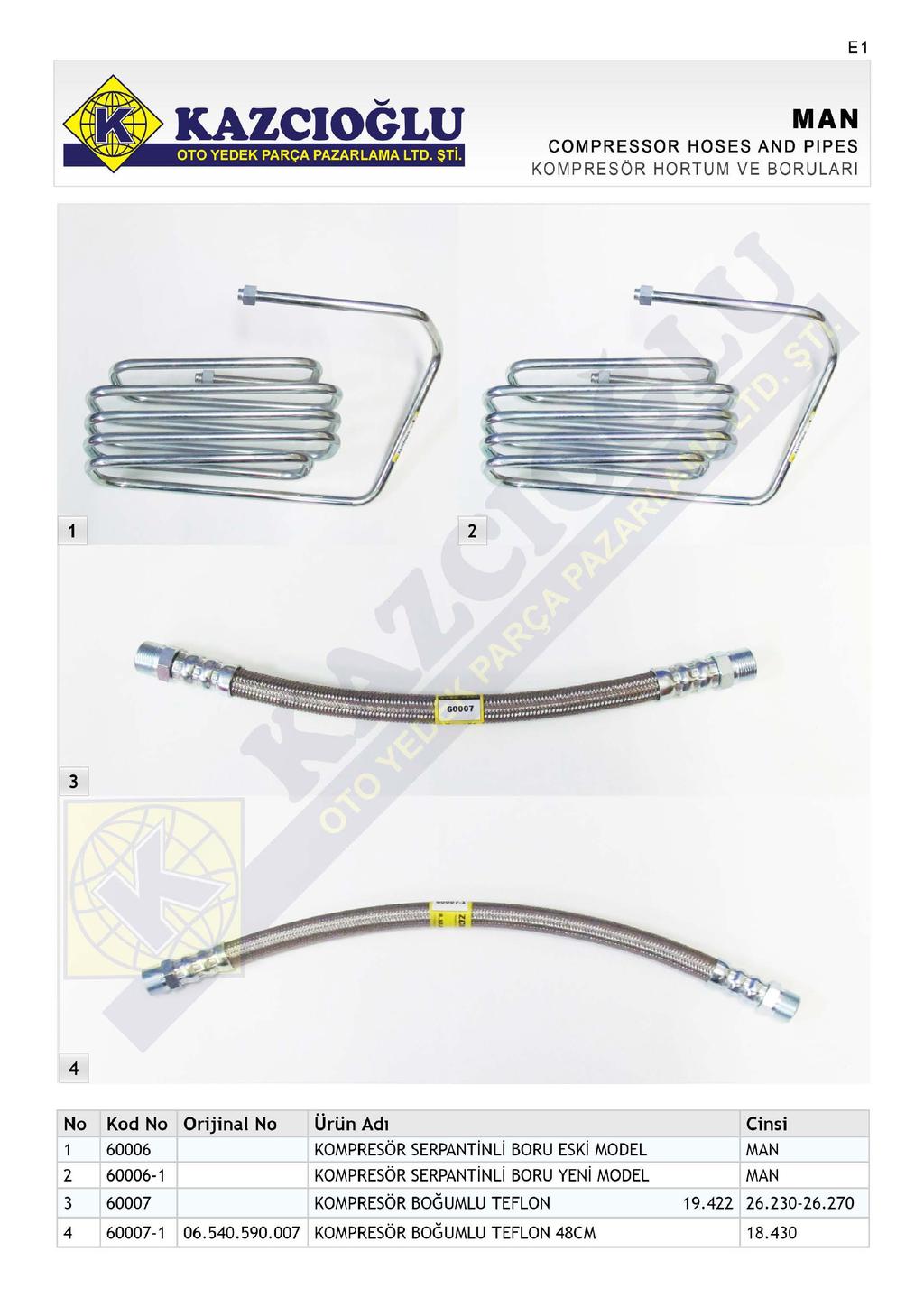 E MAN COMPRESSOR HOSES AND PIPES KOMPRESÖR HORTUM VE BORULARI ] 60006 60006-60007 60007-06. 0.90.