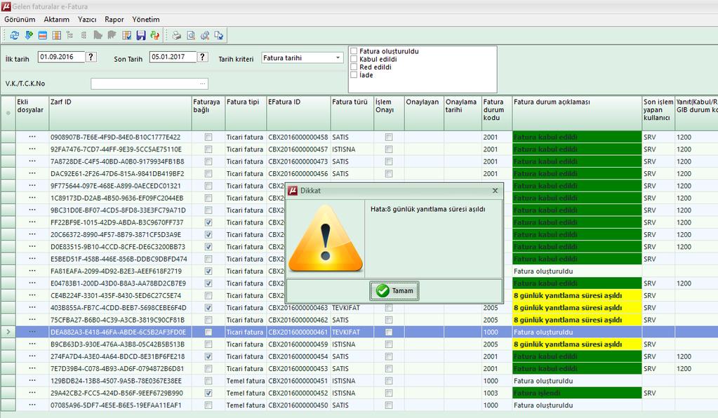 E-fatura GİB Sistemindeki 7 günlük kabul süresi için eklenen kontrol programımıza da eklenmiştir. Ticari faturaların 8 gün içerisinde cevaplanması yani Kabul/Red edilmesi gerekmektedir.