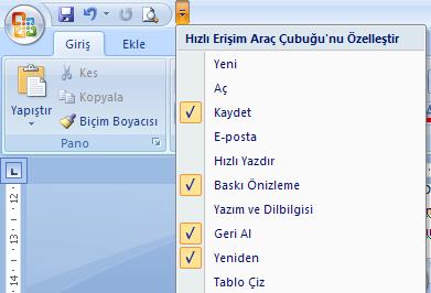 tıkladığımız bölümdür. Yanında hızlı erişim araç çubuğu bulunur.