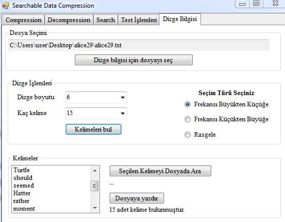 Dizge bilgisi (Şekil 7): Bu aşama sıkıştırma algoritmasından bağımsız bir aşamadır.