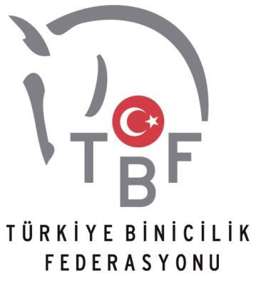 TÜRKİYE BİNİCİLİK FEDERASYONU SPORCU TESCİL LİSANS