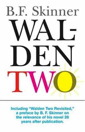 Skinner (1904-1990) Edimsel koşullama (Operant Conditioning) Prensibi (ilkesi) Walden Two (1948) kitabı Pozitif
