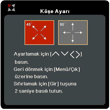 1. OSD menüsünü açın ve EKRAN > Çarpıklık menüsüne gidin. 2. Enter (Gir) tuşuna basın. 3.