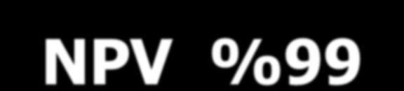 cfdna: PPV, NPV? T21 için PPV: % 45.5 NPV >%99 CARE Study, ABD, 2014 cfdna ve 1.tr.