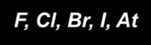 F, Cl, Br, I, At Halojenlerin Genel Özellikleri *Halojenlerin hepsi zehirli ve renklidir. *Halojenler diatomik halde bulunurlar.