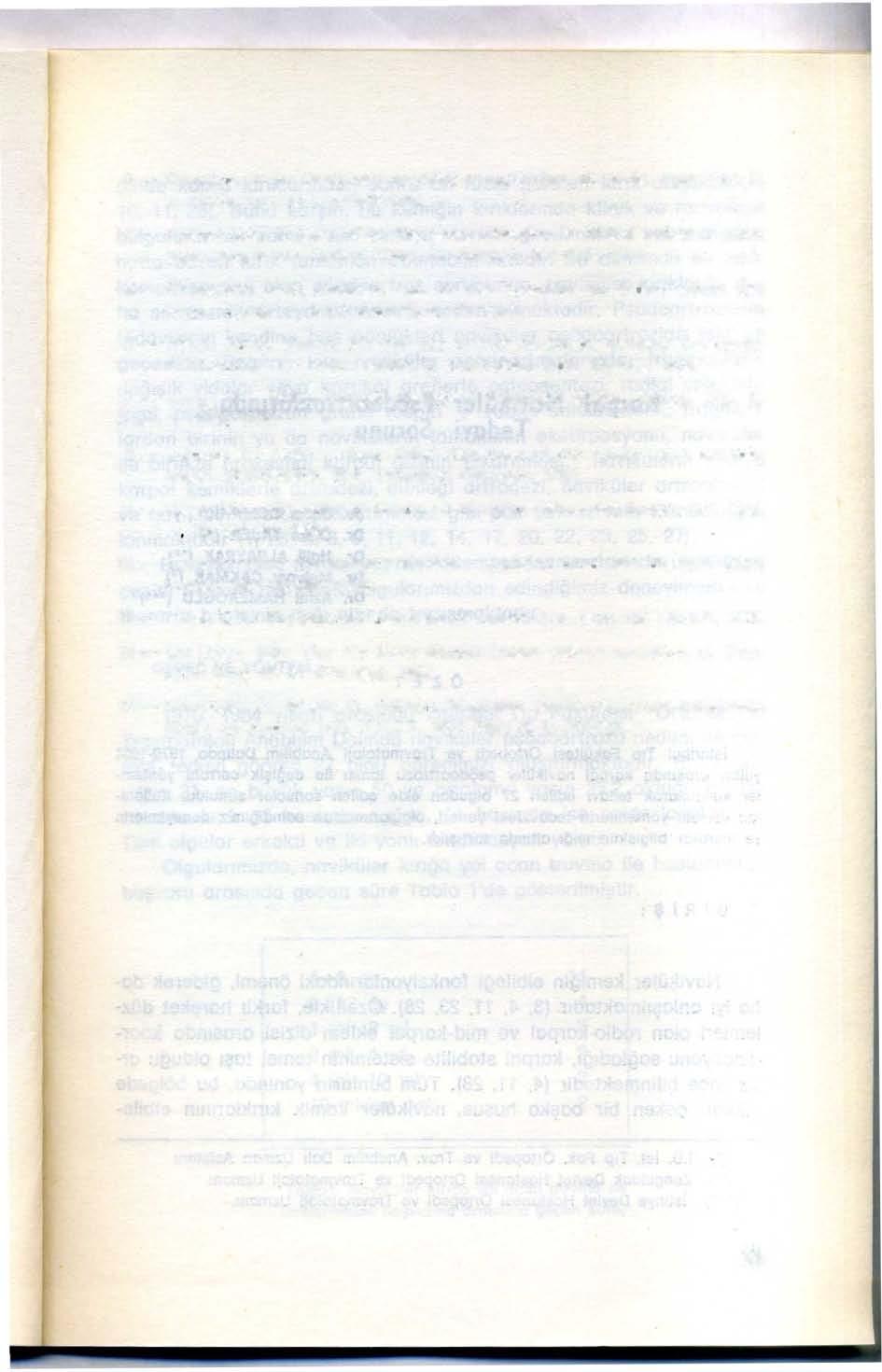 3 - Crenshav, A. H.: Campbel/s operative orthopaedics, Ed. 5. St. Louii, The C. V. Mosby Co., 1971, ppl808-1824. 4 - Duboıs, G.A., Kna.wles, KG.: The stone operation.