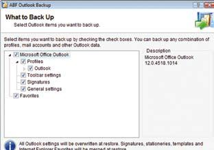 Mİnİ atölye Outlook 2007 yi yedeklemek Kolay kullanımlı bir program olan Outlook Backup sayesinde Outlook e-postalarınızı, ayarlarınızı, RSS beslemelerinizi