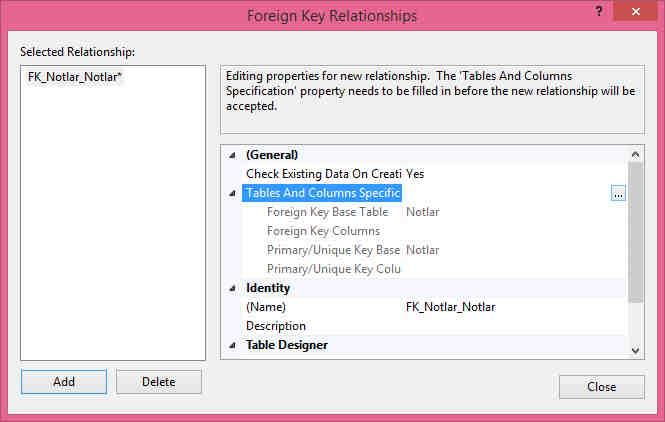 Dış anahtar belirleme Dış anahtar belirlemek için "Table Designer" altındaki "Relationships" menüsü