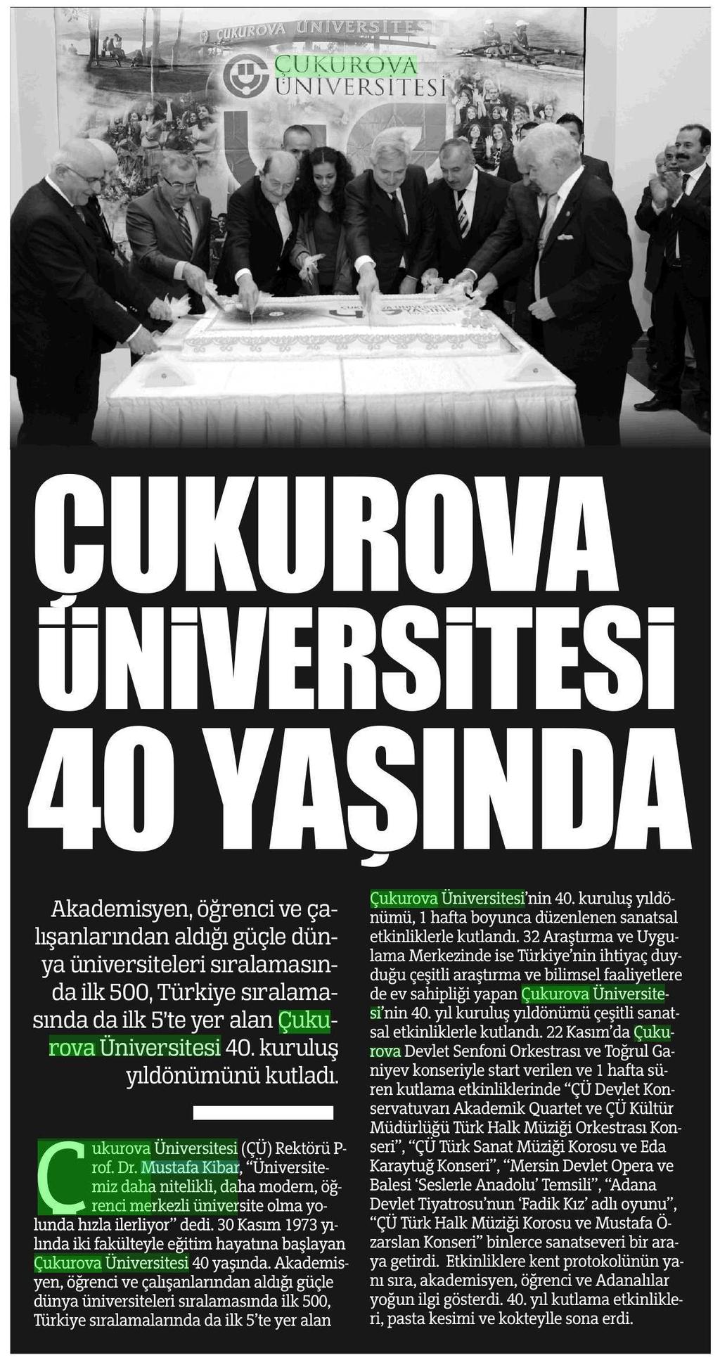 ÇUKUROVA ÜNIVERSITESI 40 YASINDA Yayın Adı : Türkiye