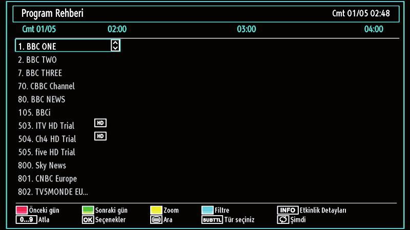 Sarı tuş (Önceki Gün): Önceki günün programlarını görüntüler. MAVİ tuş (Sonraki gün): Sonraki günün programlamalarını gösterir. TXT tuşu (Filtre): Filtreleme seçeneklerini gösterir.
