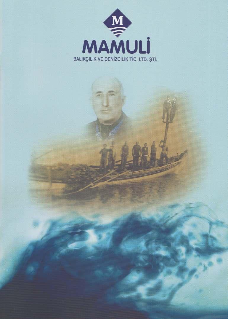 MAMULİ Balıkçılık Denizcilik Ltd. Şti.