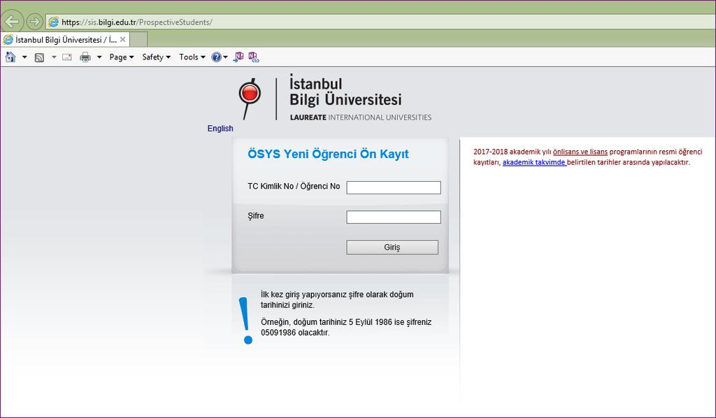 İnternet Tarayıcınızdan, https://sis.bilgi.edu.tr/prospectivestudents/ adresine giriş yapınız.