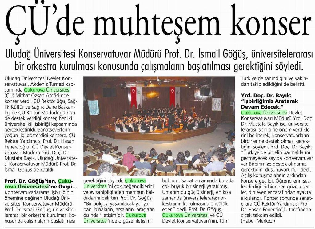 ÇÜ DE MUHTESEM KONSER Yayın Adı : Gazete Hakikat