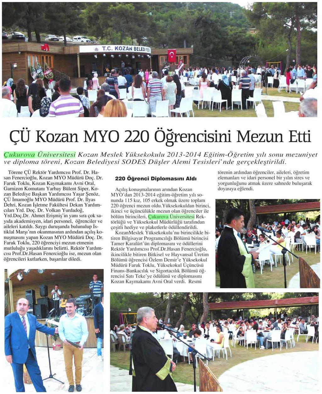 ÇÜ KOZAN MYO 220 ÖGRENCISINI MEZUN ETTI Yayın Adı : Adana Bes