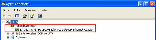 UYGULAMA UYGULAMAFAALİYETİ Ethernet kartınızı tanıtınız. İşlem Basamakları Öneriler Ethernet kartınızın driver (sürücüsünü) kullanınız.