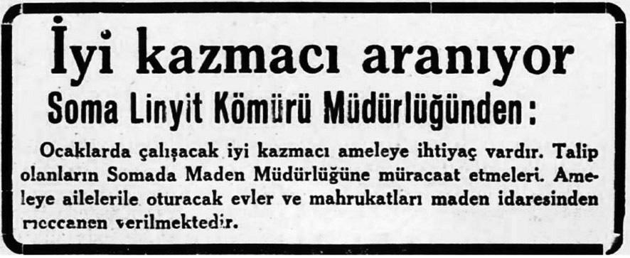 Soma Maden ninde çal flacak iflçilere duyuru. Cumhuriyet, 04.12.1933.