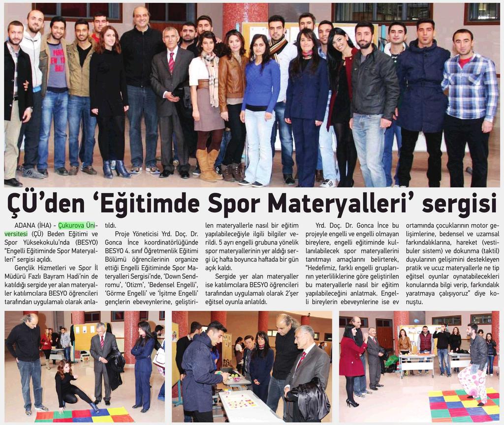 ÇÜ' DEN 'EGITIMDE SPOR MATERYALLERI SERGISI Yayın Adı : Adana