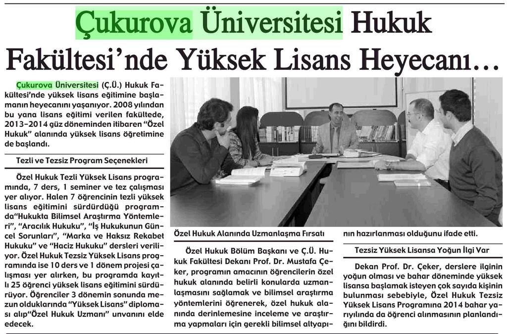 ÇUKUROVA ÜNIVERSITESI HUKUK FAKÜLTESI'NDE YÜKSEK LISANS HEYECA.