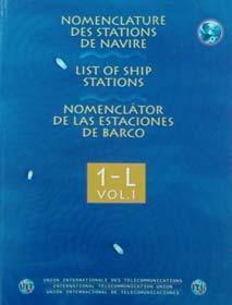 28 1.11.3.2 LIST V: LIST OF SHIP STATIONS 4 ana bölüm ve 3 ekten oluşur. Gemilere ait tüm ayrıntılar vardır. Her yıl yayınlanır.