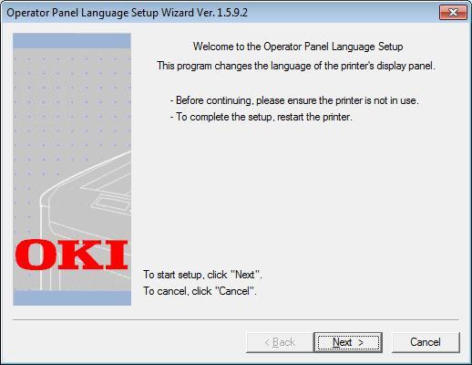 Windows Yardımcı Programları İşletim Paneli Dil Ayarı İşletim paneli görüntüleme dilini değiştirebilirsiniz. 11 Dili seçin ve [Ileri] öğesine tıklayın.