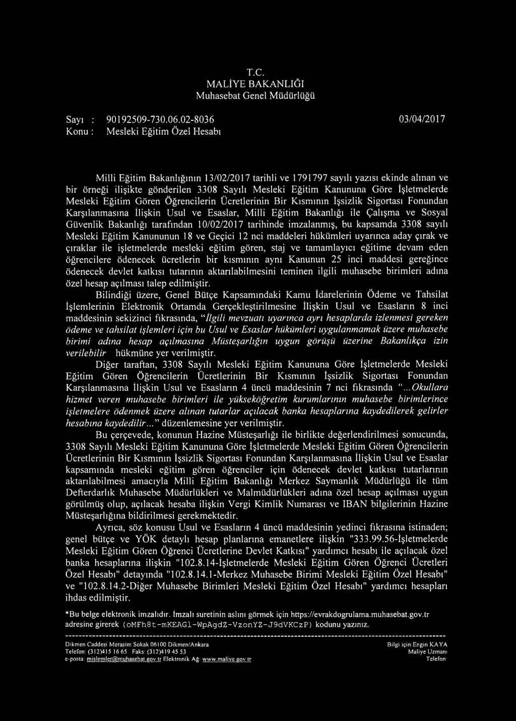 Kanununa Göre İşletmelerde Mesleki Eğitim Gören Öğrencilerin Ücretlerinin Bir Kısmının İşsizlik Sigortası Fonundan Karşılanmasına İlişkin Usul ve Esaslar, Milli Eğitim Bakanlığı ile Çalışma ve Sosyal