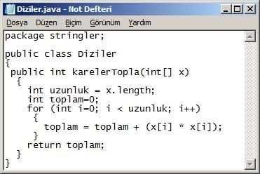 92 Java Programlama Dili Ekran görüntüsü olarak verilen bu koda Diziler sınıfı bu kez stringler adlı pakete üye yapılmaktadır.