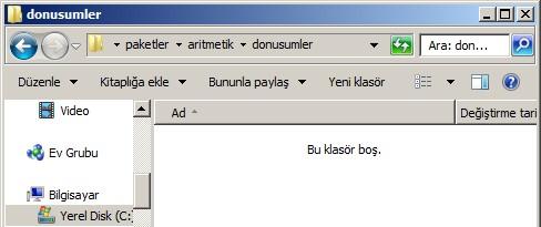 Örnek olması için yukarıda hazırladığımız \paketler\aritmetik klasörü içinde donusumler adında klasör hazırladık.