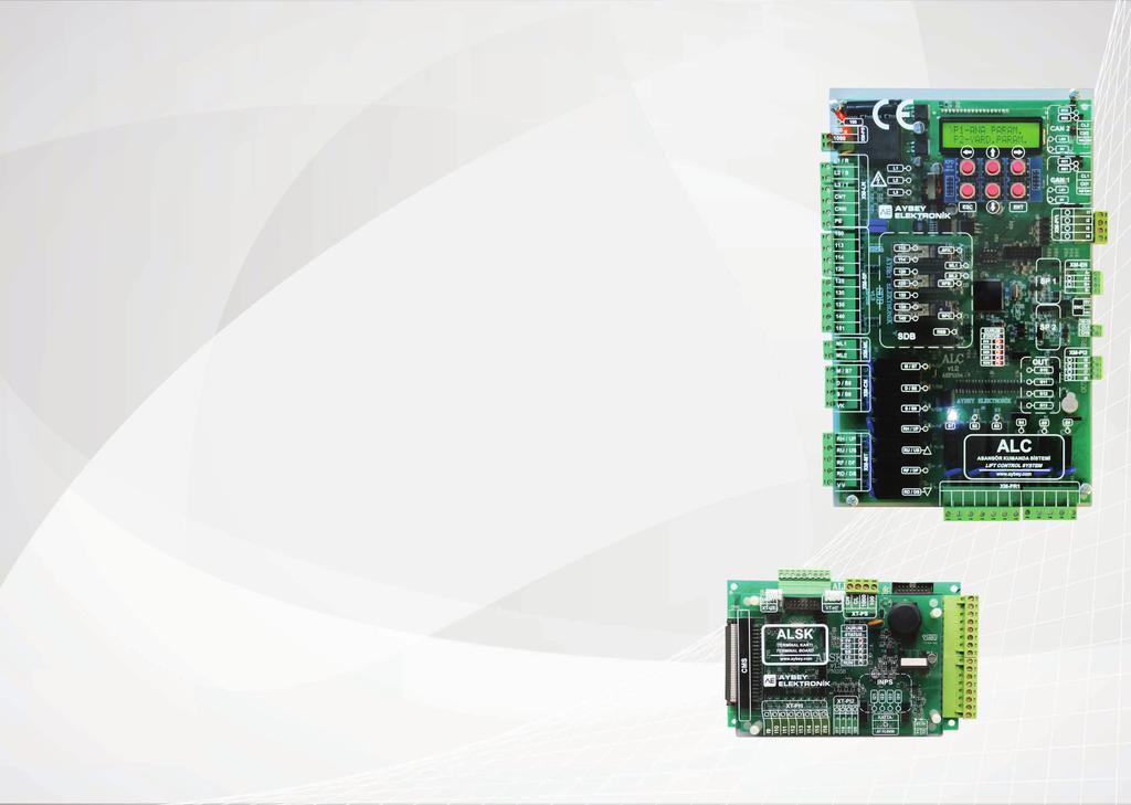 ASANSÖR KUMANDA KARTLARI LIFT CONTROL BOARDS Asansör Tipi Lift Type Maksimum Durak Sayısı Maksimum Number of Stops Sertifikası (CE) Certificate (CE) Trafik Sistemi Traffic System Kat Üniteleri ile