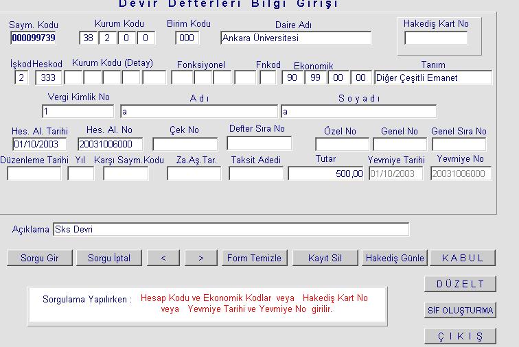 - Devir giriş işlemleri referans tablosuna göre, Emanetleri Hesabının 90.