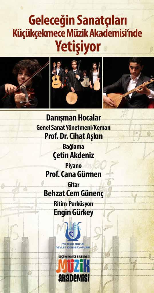 Eğitmen: Hakan Dedeler Geleneksel Türk Müziğimiz ve Klasik Batı Müziği ile