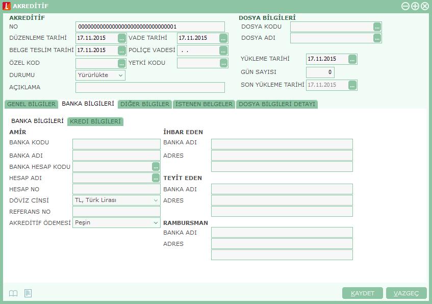 Banka Bilgileri Akreditif için geçerli olacak banka bilgileri tanım penceresinde Banka Bilgileri başlığı altındaki alanlardan kaydedilir.