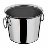 Horeca / Horeca ªAMPANYA KOVASI / CHAMPAGNE BUCKET A46021 - Ø 18,5 H 13 cm A46022 - Ø 21 H 16 cm