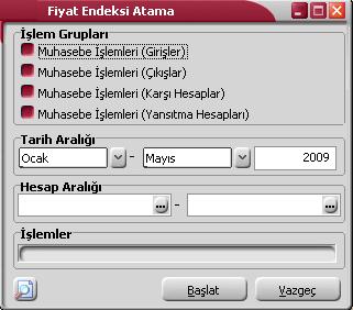 Fiyat Endeksi Atama Fiyat Endeksi Atama işlemi Genel Muhasebe/İşlemler/Fiyat Endeksi Atama menüsü ile yapılır.