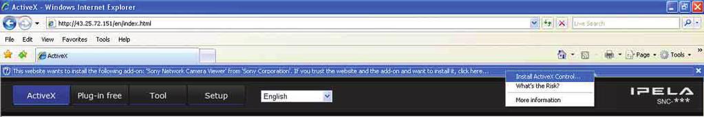Bilgi çubuğu görünürse, çubuğa tıklayın ve Install ActiveX Control... ü seçin. Internet Explorer-Security Warning mesajı görünürse, Install ı tıklayın.
