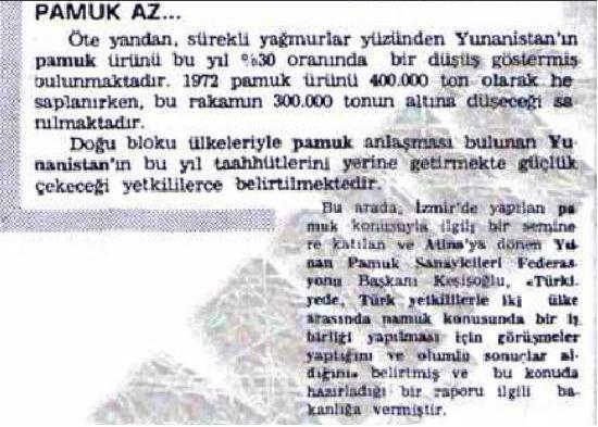 59 ġekil- 17: 14 Kasım 1972 tarihli Milliyet Gazetesi, sayfa 7 1969 krizi, arkasından gelen devalüasyon ve yükselen fiyatlar sonrasında Türkiye ve Yunanistan arasında pamuk konusunda bir iģbirliği