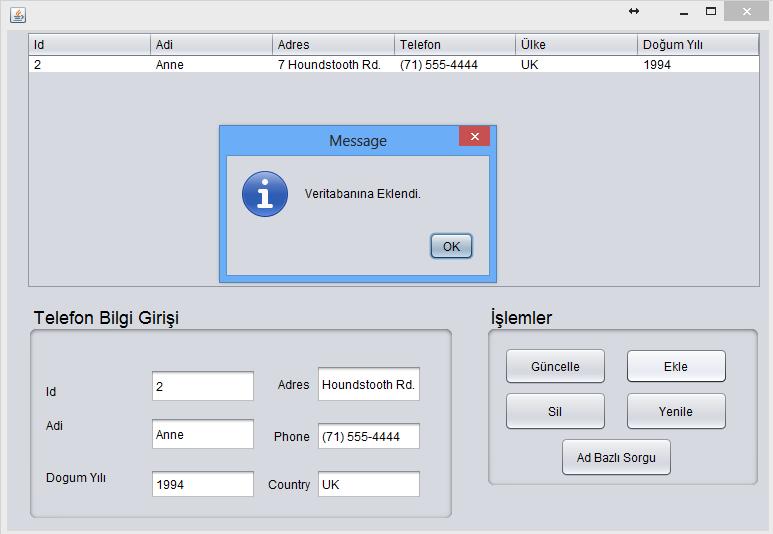 Şekil 8. de HQL komutları ile Sql server veri tabanı üzerinde ekleme, silme, güncelleştirme, sorgulama ve isim bazlı sorgulama gerçekleştirebilecek bir ara yüzü göstermektedir. Şekil 2.