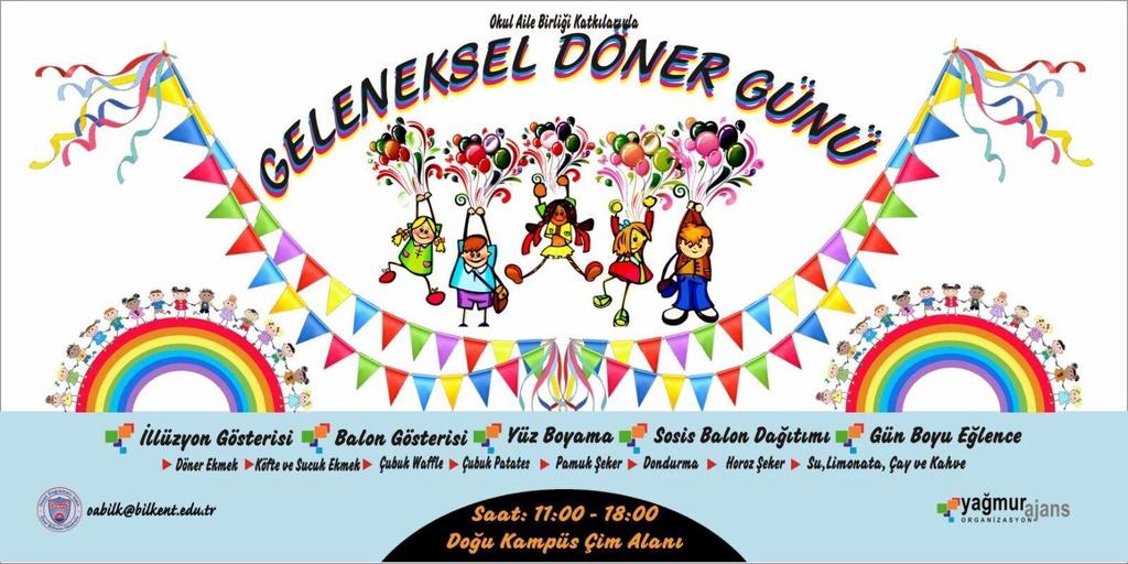 HAFTALIK VELİ BÜLTENİ 15 EYLÜL 2017 VELİLERİMİZE HATIRLATMALAR DÖNER GÜNÜ 16 Eylül 2017 Cumartesi günü Okul Aile Birliğimiz tarafından organize edilen ve 11:00-18:00 saatleri arasında gerçekleşecek