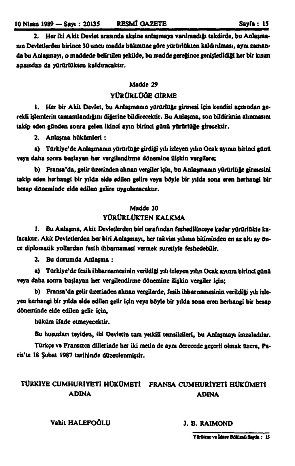 10 Nisan 1989 Sayı: 20135 RESMÎ GAZETE Sayfa: 15 2.